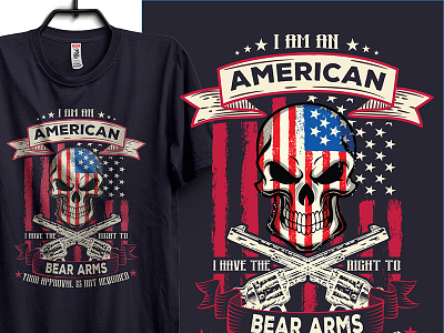 I Am An Amrecian american american flag graphic design gun illutrator photoshop skull t shirt t shirt t shirt design t shirt design tshirt tshrit design