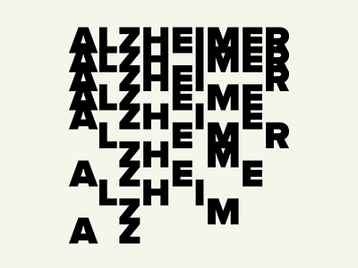 ALZHEIMER AWARENESS 2d alzheimer art awareness cartel design experiment illustration lettering typography