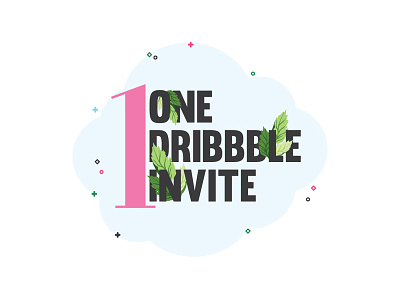 One Dribble Invite illustration invitation invite join us typography