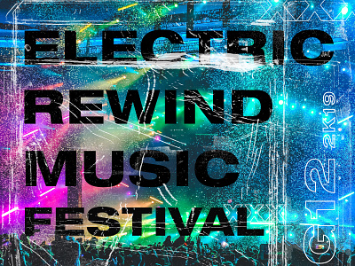 Electric Rewind Music Festival Ticket adobe branding design graphic design graphic art music album music art music design music festival poster challenge typography