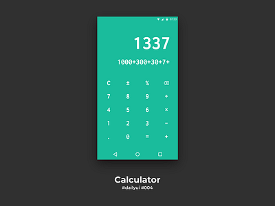 100 Days of UI Challenge - day 04 Calculator android app appui dailyui design illustrator photoshop ui ui ux design ux vector