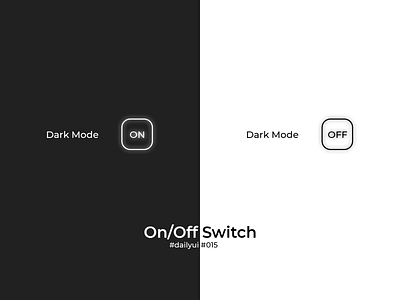 100 Days of UI Challenge - Daily UI - day 15 - On/Off Switch