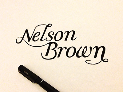 Nelson Brown Concept black hand lettering oldstyle paper pen rough typography