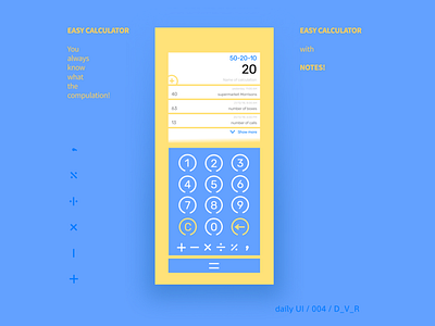 For the challenge "Daily UI". N 004 "Calculator" 004 app blue calculator challenge d v r dailyui figma for mobile notes yellow