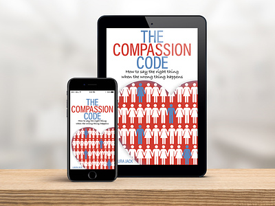 The Compassion Code Digital Cover book book cover book cover design digital graphic design graphic designer ipad kindle phone