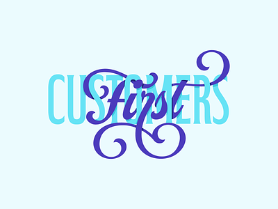 Mural Series: Customers First design font graphic design handpainted letters mural script series type art type design typography