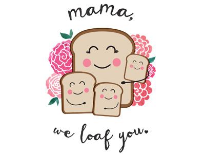 Mama, We Loaf You. cute design digital fun greeting card illustration illustrator kids mom mothers day pun punny vector watercolor