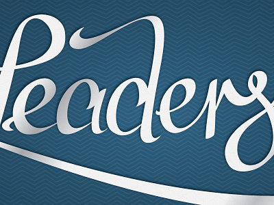 Leadership Calligraphy: Concept blue calligraphy colorful design graphic design illustrator lettering ligature script silver type typography