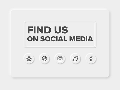 Find Us in Social Media - Neumorphism 2020 trend adobe xd card cardboard cards minimalist neumorphism social media social media design