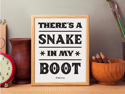 There's a snake in my boot cowboy disney movie quotes sheriff woody snake in my boot typography western