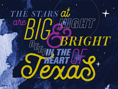 The stars at night astronomy big and bright fonts texas typography typography design