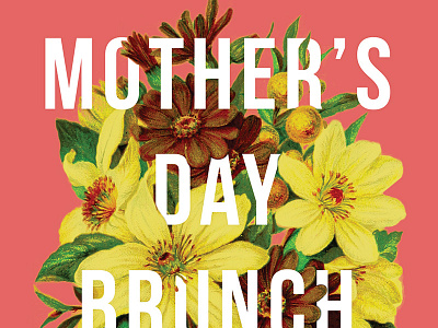 Mother's Day Brunch brunch day flowers mothers poster type