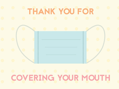 Thank you for covering your mouth