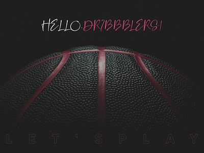 Hello Dribbblers! 3d ball basketball debut shot design dribbble eunoiataha first shot giveaway graphic design hello hello dribbble hellodribbble illustration invite shot taha haghighi typography ui ui design