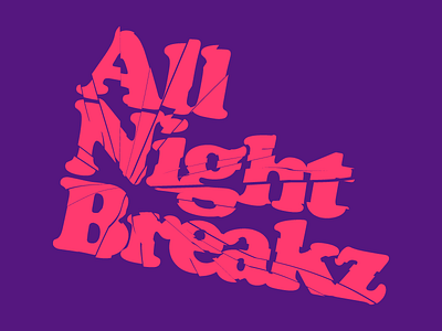 All Night Breakz logo branding break broken dance glass logo logotype mark music party wordmark