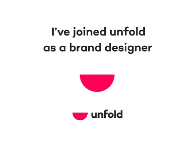 I've Joined Unfold 🍉 2d animation brand branding colour cute designer fun icon illustration jkane logo team type unfold vector