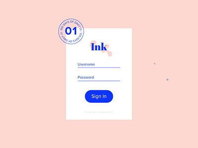 Sign In - Day 01 #DailyUI branding challenge clean daily ui dailyui 1 design ink sign in ui ux