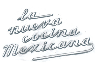La Nueva Cocina Mexicana design handlettering illustration process sketch type typography