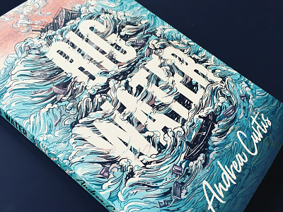 Big Water, Book Cover Design book art book cover book design hand-lettering illustration lettering pattern typography water waves