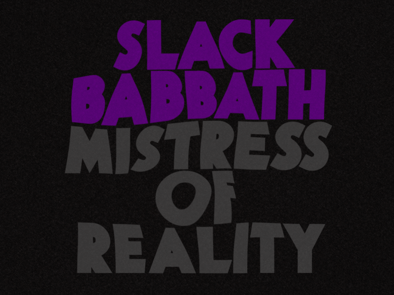Slack Babbath - Mistress of Reality metal music records