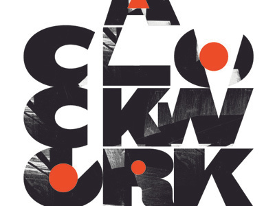 A Clockwork Orange 1 anthony burgess clockwork orange design illustration movie poster typography