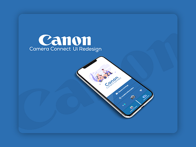 Canon Camera Connect Mobile App Ui Redesign app design icon illustration logo minimal ui ux vector web