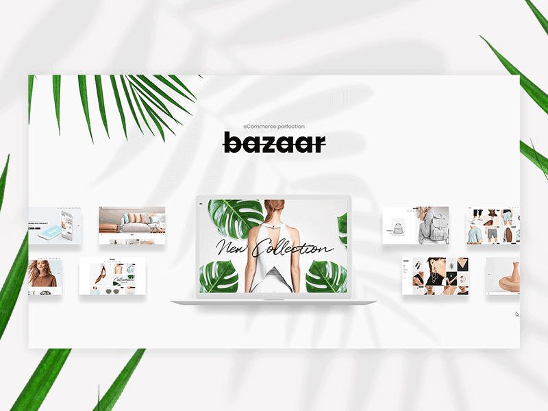 Bazaar - A Modern, Sharp eCommerce Theme animation clothes design ecommerce fashion fresh graphic hello dribble landing page minimal shop shop app store tech ui ux web website