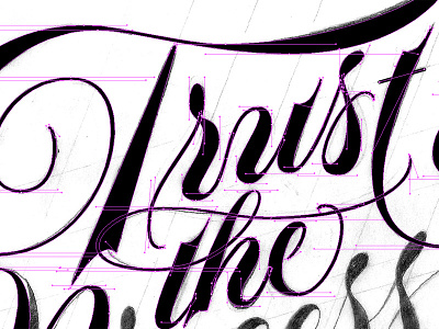 Trust the Process Béziers beziers hand lettering lettering process script type typography