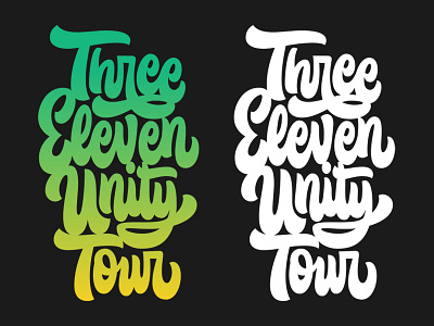 Three Eleven Unity Tour 311 gradient hand lettering lettering script lettering summer swash tour tshirt unity vector