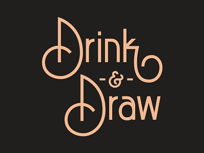 Drink & Draw 3.0 drink and draw hand lettering lettering los angeles monoline type typography