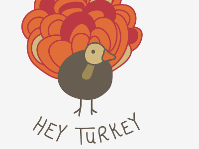 Hey Turkey