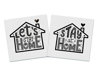 Lettering illustrations: "Let's stay Home" design doodle home illustration lettering quote silhouette typography vector