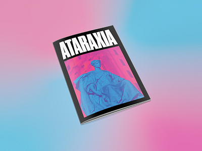 ATARAXIA bright colors cover art experimental indianapolis publication design simple zine