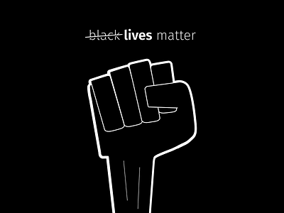 Lives matter black black and white black lives figma respect