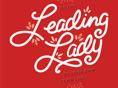 Leading Lady hand lettering illustration illustrator lady boss typography