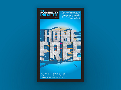 "Home Free" Theatrical Key Art key art theater design theater posters