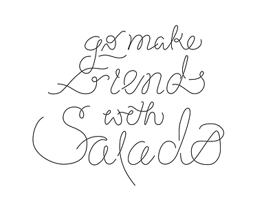 Friends with Salad lettering