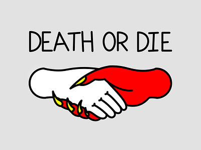 Death or Die death devil die dirty deal fingernails handmade hands handshake illustration
