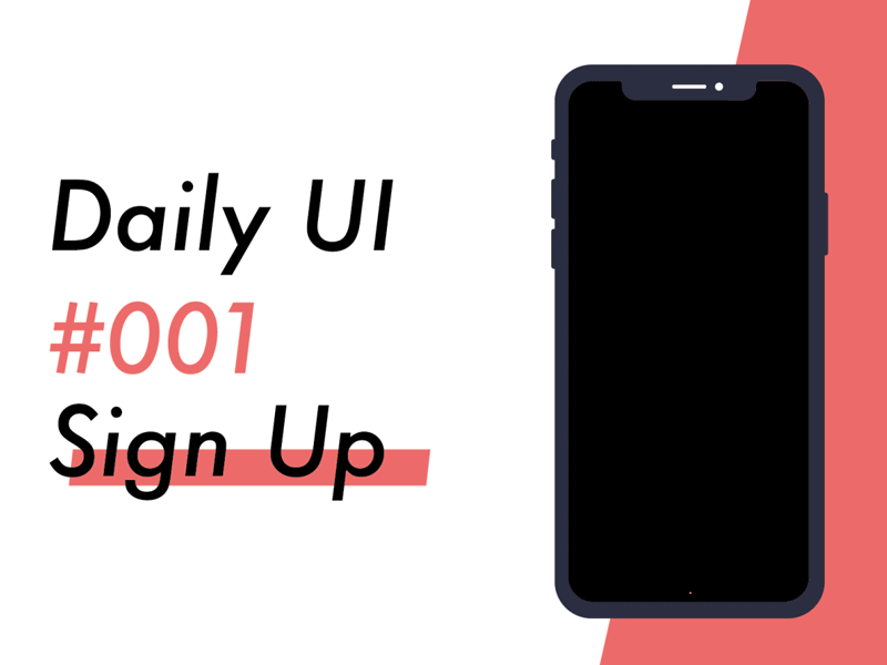 Daily UI #001 Sign Up ae after effect app daily daily 100 daily 100 challenge daily challange daily ui daily ui 001 dailyui design flat gif icon ios iphonex mobile sign up ui