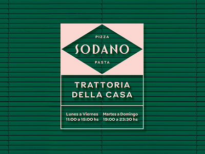 Trattoria Sodano 2018 argentina branding design geometric graphicdesign green italian food italy logo logo design logotype minimal pasta pink pizza restaurant trattoria typogaphy window