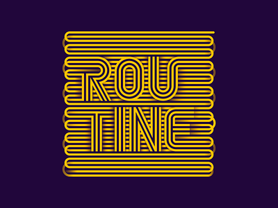 Routine illustration lettering lines miguelcm routine typography