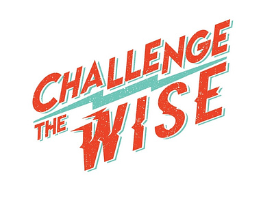 Challenge the Wise