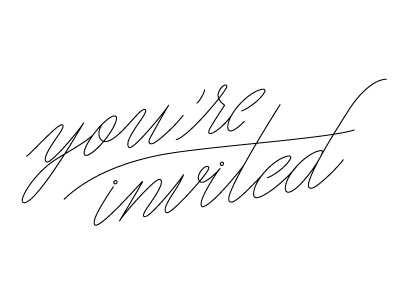 you're invited... calligraphy invite lettering