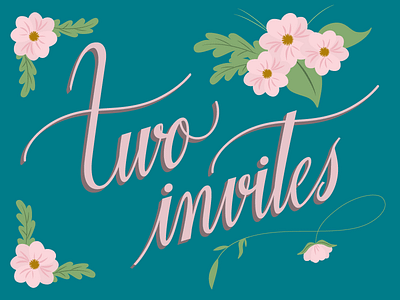 Invites! calligraphy dribbble invitations invites lettering typography