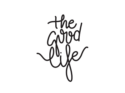 The Good Life brand branding hand lettering health lettering logo rebrand script type typography wellness