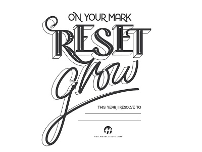 On Your Mark handdrawn handdrawntype handlettering lettering new year poster print quote script type