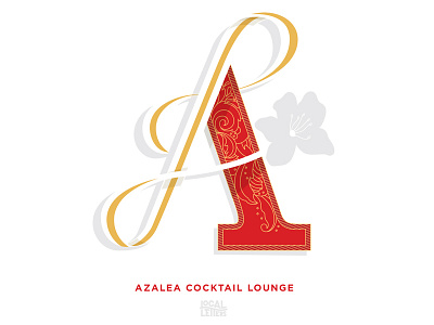 Local Letters - Azalea Cocktail Lounge a alphabet bar branding cocktail flourish flower handlettering letter lettering pensacola typography