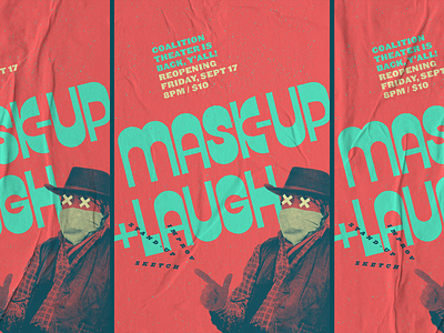 Mask-Up + Laugh comedy design improv richmond rva rvacomedy rvadesign sketch sketchcomedy standup