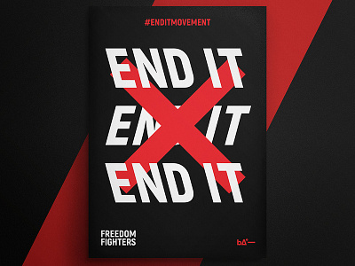 Minimalist typographic poster design for #ENDITMOVEMENT minimalism minimalist poster print typography