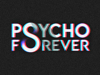 Psycho Forever